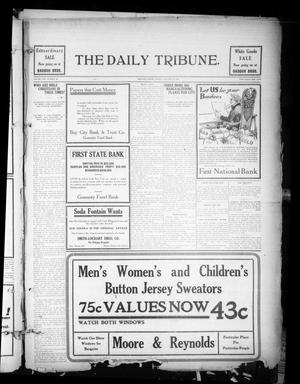 The Daily Tribune. (Bay City, Tex.), Vol. 8, No. 37, Ed. 1 Friday, January 17, 1913
