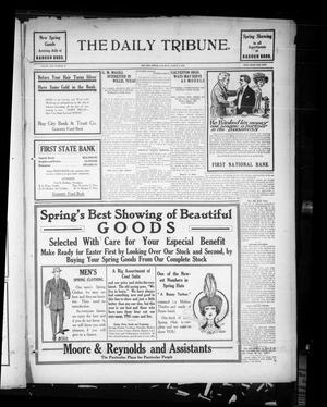 The Daily Tribune. (Bay City, Tex.), Vol. 8, No. 81, Ed. 1 Saturday, March 8, 1913