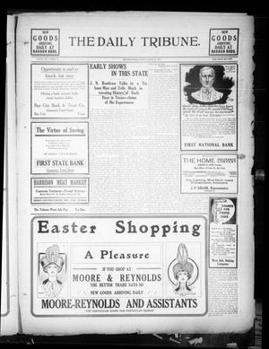 The Daily Tribune. (Bay City, Tex.), Vol. 8, No. 89, Ed. 1 Tuesday, March 18, 1913