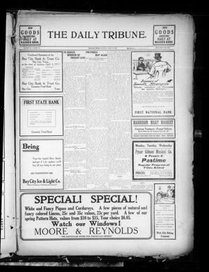 The Daily Tribune. (Bay City, Tex.), Vol. 8, No. 117, Ed. 1 Saturday, April 19, 1913