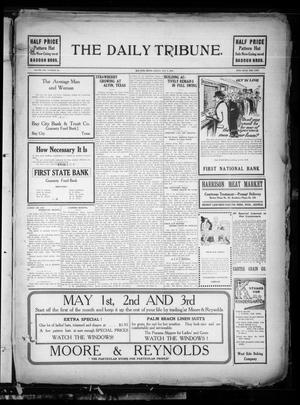 The Daily Tribune. (Bay City, Tex.), Vol. 8, No. 128, Ed. 1 Friday, May 2, 1913