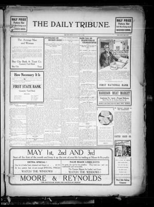 The Daily Tribune. (Bay City, Tex.), Vol. 8, No. 130, Ed. 1 Monday, May 5, 1913