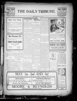 The Daily Tribune. (Bay City, Tex.), Vol. 8, No. 133, Ed. 1 Thursday, May 8, 1913