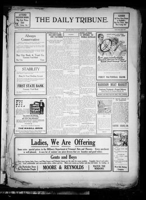 The Daily Tribune. (Bay City, Tex.), Vol. 8, No. 144, Ed. 1 Wednesday, May 21, 1913