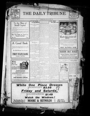 The Daily Tribune. (Bay City, Tex.), Vol. 8, No. 156, Ed. 1 Wednesday, June 4, 1913