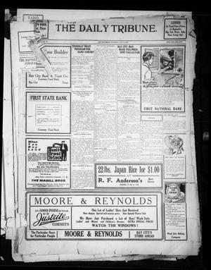 The Daily Tribune. (Bay City, Tex.), Vol. 8, No. 168, Ed. 1 Wednesday, June 18, 1913