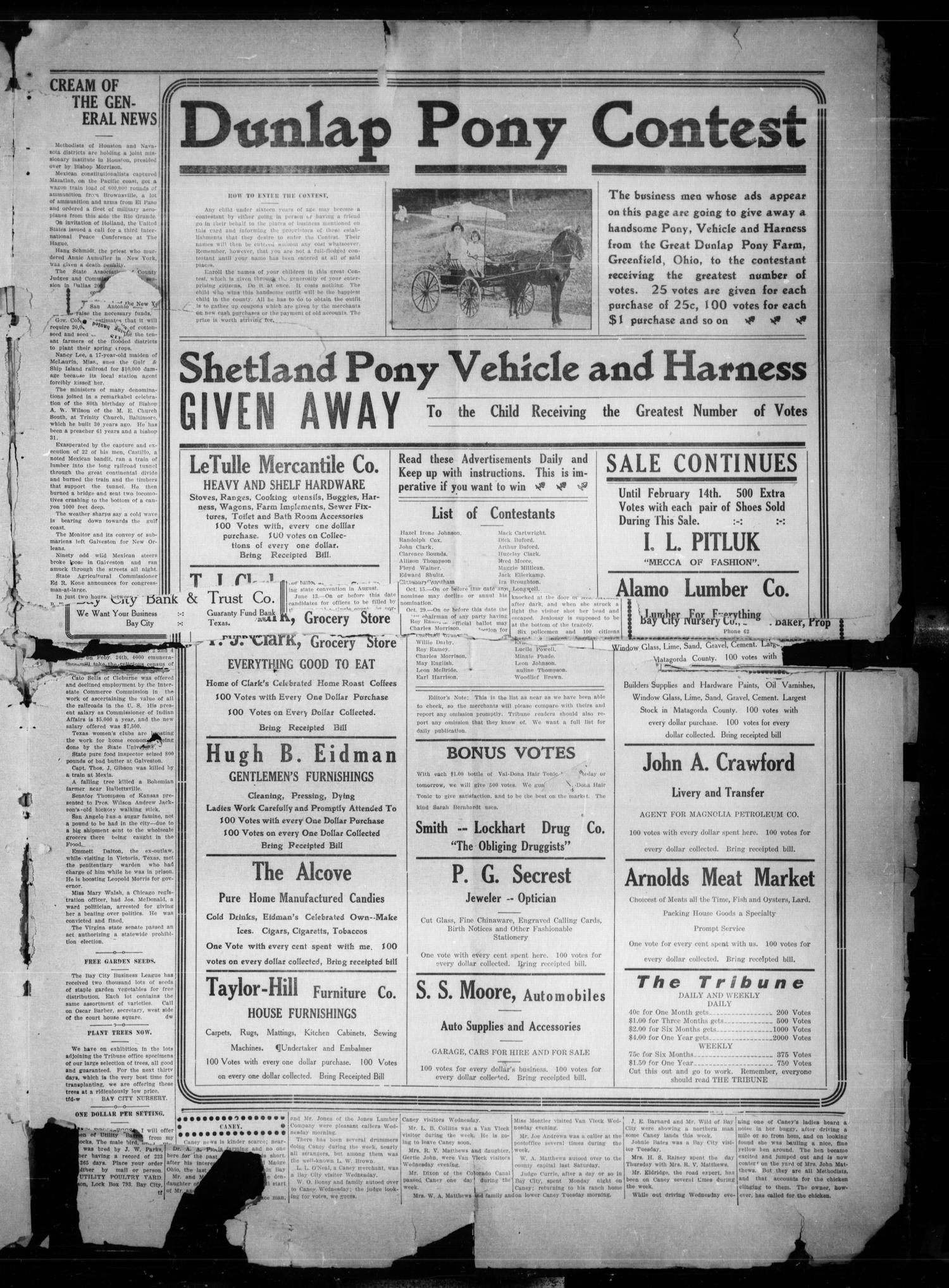 The Daily Tribune. (Bay City, Tex.), Vol. 9, No. 55, Ed. 1 Friday, February 6, 1914
                                                
                                                    [Sequence #]: 3 of 4
                                                