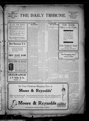 The Daily Tribune. (Bay City, Tex.), Vol. 10, No. 27, Ed. 1 Wednesday, December 9, 1914