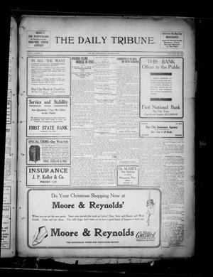 The Daily Tribune. (Bay City, Tex.), Vol. 10, No. 31, Ed. 1 Monday, December 14, 1914