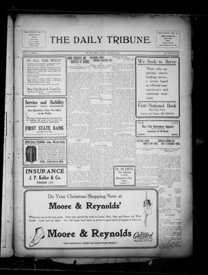 The Daily Tribune. (Bay City, Tex.), Vol. 10, No. 36, Ed. 1 Saturday, December 19, 1914