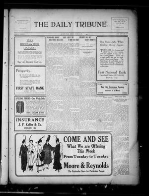 The Daily Tribune. (Bay City, Tex.), Vol. 10, No. 60, Ed. 1 Monday, January 18, 1915