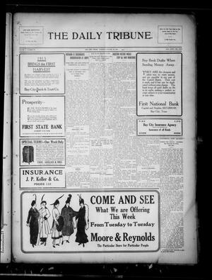 The Daily Tribune. (Bay City, Tex.), Vol. 10, No. 61, Ed. 1 Tuesday, January 19, 1915