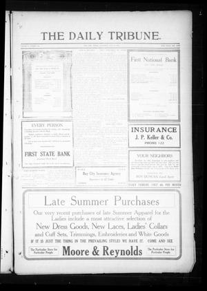 The Daily Tribune. (Bay City, Tex.), Vol. 10, No. 208, Ed. 1 Saturday, July 10, 1915