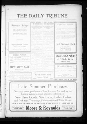 The Daily Tribune. (Bay City, Tex.), Vol. 10, No. 215, Ed. 1 Monday, July 19, 1915