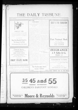 The Daily Tribune. (Bay City, Tex.), Vol. 10, No. 225, Ed. 1 Friday, July 30, 1915