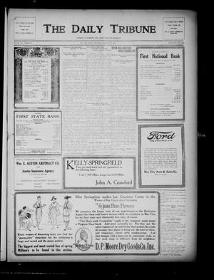 Primary view of object titled 'The Daily Tribune (Bay City, Tex.), Vol. 14, No. 86, Ed. 1 Thursday, February 27, 1919'.