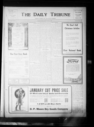 Primary view of object titled 'The Daily Tribune (Bay City, Tex.), Vol. 18, No. 7, Ed. 1 Monday, January 15, 1923'.