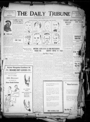 The Daily Tribune (Bay City, Tex.), Vol. 28, No. 67, Ed. 1 Friday, July 22, 1932