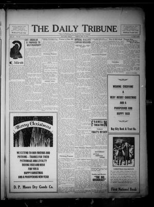 Primary view of object titled 'The Daily Tribune (Bay City, Tex.), Vol. 28, No. 197, Ed. 1 Friday, December 23, 1932'.