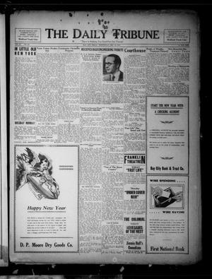 Primary view of object titled 'The Daily Tribune (Bay City, Tex.), Vol. 28, No. 200, Ed. 1 Wednesday, December 28, 1932'.