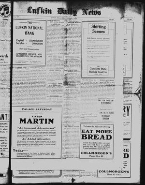 Primary view of object titled 'Lufkin Daily News (Lufkin, Tex.), Vol. 14, No. 232, Ed. 1 Friday, August 1, 1919'.