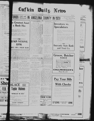 Lufkin Daily News (Lufkin, Tex.), Vol. [5], No. 83, Ed. 1 Monday, February 9, 1920