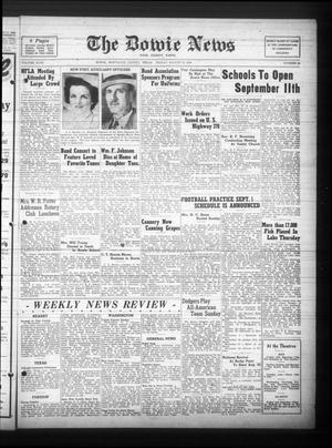 The Bowie News (Bowie, Tex.), Vol. 18, No. 24, Ed. 1 Friday, August 18, 1939