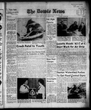 The Bowie News (Bowie, Tex.), Vol. 42, No. 4, Ed. 1 Thursday, January 24, 1963
