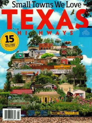 Texas Highways, Volume 66, Number 8, August 2019
