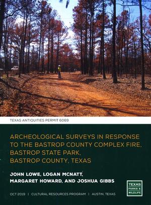 Primary view of object titled 'Archeological Surveys in Response to the Bastrop County Complex Fire, Bastrop State Park, Bastrop County, Texas'.