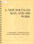 Primary view of A New Focus on Man and His Work, A Proposed Comprehensive Manpower Policy for Texas
