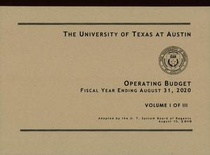 Primary view of object titled 'University of Texas at Austin Operating Budget: 2020, Volume 1'.