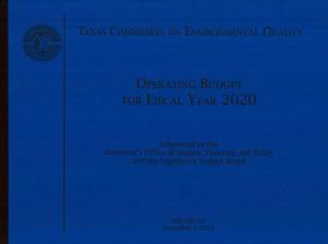 Primary view of object titled 'Texas Commission on Environmental Quality Operating Budget: 2020'.