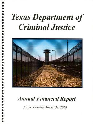 Primary view of object titled 'Texas Department of Criminal Justice Annual Financial Report: 2019'.