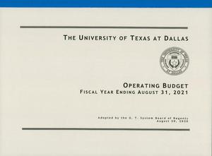 Primary view of object titled 'University of Texas at Dallas Operating Budget: 2021'.