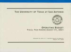 Primary view of object titled 'University of Texas at San Antonio Operating Budget: 2021'.