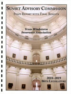 Primary view of object titled 'Sunset Commission Staff Report with Final Results: Texas Windstorm Insurance Association'.