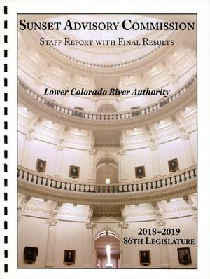 Sunset Commission Staff Report with Final Results: Lower Colorado River Authority
