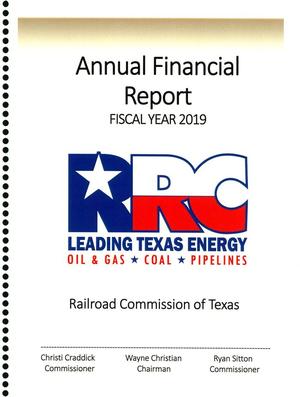Primary view of object titled 'Railroad Commission of Texas Annual Financial Report: 2019'.