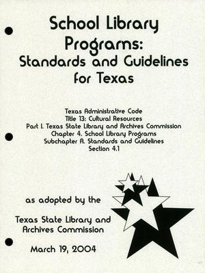Primary view of object titled 'School Library Programs: Standards and Guidelines for Texas'.