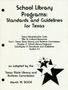 Book: School Library Programs: Standards and Guidelines for Texas