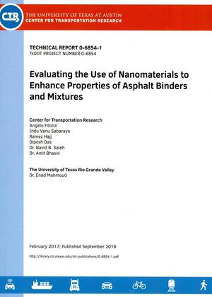 Evaluating the Use of Nanomaterials to Enhance Properties of Asphalt Binders and Mixtures