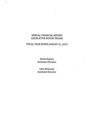 Primary view of Texas Legislative Budget Board Annual Financial Report: 2019