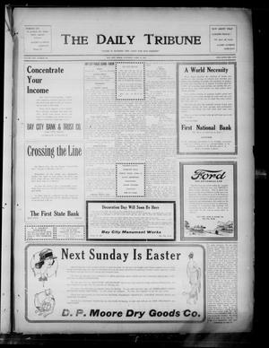 The Daily Tribune (Bay City, Tex.), Vol. 17, No. 106, Ed. 1 Saturday, April 15, 1922