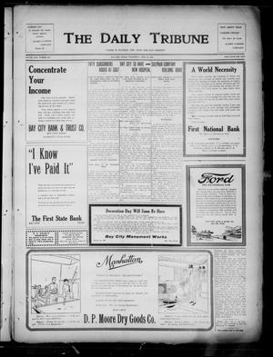 The Daily Tribune (Bay City, Tex.), Vol. 17, No. 113, Ed. 1 Wednesday, April 26, 1922