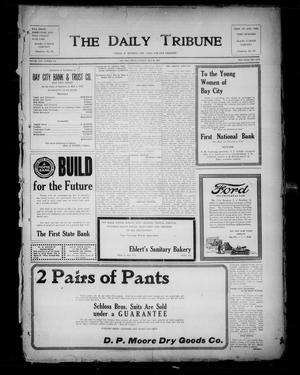 The Daily Tribune (Bay City, Tex.), Vol. 17, No. 134, Ed. 1 Tuesday, May 30, 1922
