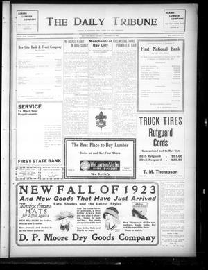 The Daily Tribune (Bay City, Tex.), Vol. 18, No. 201, Ed. 1 Thursday, September 20, 1923