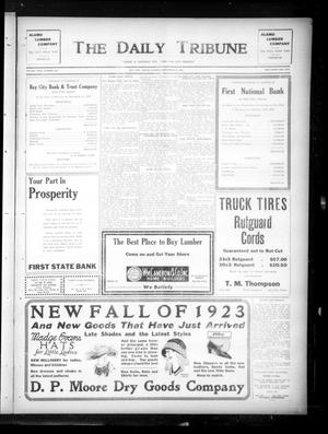 The Daily Tribune (Bay City, Tex.), Vol. 18, No. 204, Ed. 1 Tuesday, September 25, 1923