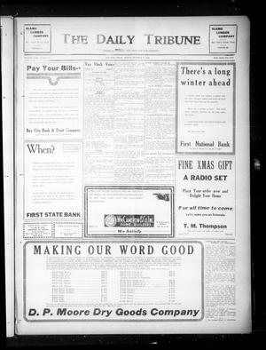 The Daily Tribune (Bay City, Tex.), Vol. 18, No. 269, Ed. 1 Monday, December 17, 1923
