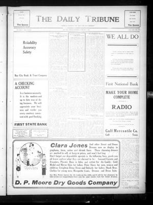 Primary view of object titled 'The Daily Tribune (Bay City, Tex.), Vol. 18, No. 310, Ed. 1 Wednesday, February 6, 1924'.